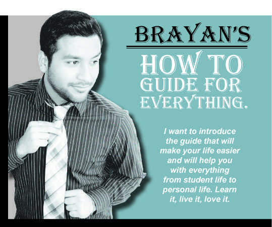 Brayan’s how to guide for everything: Good will hunting